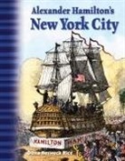 Dona Herweck Rice, Dona Rice, Dona Herweck Rice - Alexander Hamilton's New York City
