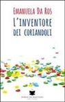 Emanuela Da Ros - L' inventore dei coriandoli