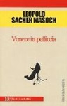 Leopold Sacher Masoch, Leopold von Sacher Masoch - Venere in pelliccia