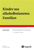 Martin Zobel - Kinder aus alkoholbelasteten Familien