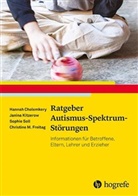 Hanna Cholemkery, Hannah Cholemkery, Christine M Freitag, Christine M. Freitag, Janin Kitzerow, Janina Kitzerow... - Ratgeber Autismus-Spektrum-Störungen