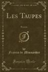 Francis De Miomandre - Les Taupes