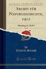 Embrik Strand - Archiv für Naturgeschichte, 1912, Vol. 87