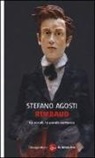 Stefano Agosti - Rimbaud. Le vocali, la parola notturna