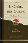 John Gay - L'Opéra des Gueux