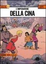 Jacques Martin - L'imperatore della Cina. Alix