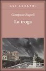 Giampaolo Rugarli - La troga