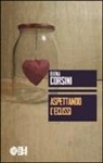Elena Corsini - Aspettando l'eclissi
