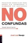 Jose Luis Navajo, José Luis Navajo - No confundas