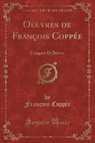 François Coppée - Oeuvres de François Coppée