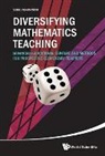 Sergei Abramovich, Sergei Abramovich - DIVERSIFYING MATHEMATICS TEACHING