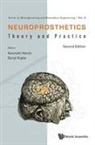 Kenneth Horch &amp; Daryl Kipke, Daryl R Kipke, Kenneth W Horch, Kenneth W. Horch, Kenneth W Horch, Daryl R Kipke... - Neuroprosthetics: Theory And Practice
