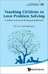 Terri Germain-Williams, Terri L. Germain-Williams, Terri Germain-Williams - TEACHING CHILDREN TO LOVE PROBLEM SOLVING