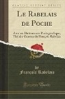 François Rabelais - Le Rabelais de Poche