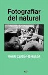 Henri Cartier-Bresson - Fotografiar del natural