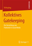 Till Keyling - Kollektives Gatekeeping
