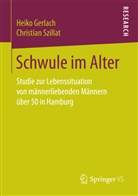 Heik Gerlach, Heiko Gerlach, Christian Szillat - Schwule im Alter