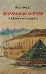 Elsa Genta - Di passaggio al paese e altri racconti astigiani