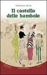 Francesca Amico - Il castello delle bambole