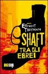 Ernest Tidyman - Shaft tra gli ebrei