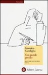 Gianrico Carofiglio - Con parole precise. Breviario di scrittura civile