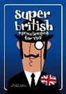Sabine Jourdain - Super British : pasatiempos for you