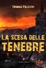 Thomas Facchini - La scesa delle tenebre