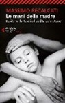 Massimo Recalcati - Le mani della madre