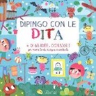 A. Notaert - Dipingo con le dita. + di 65 idee e consigli per creare tanti disegni divertenti