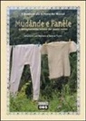 B. Lois, S. Turrin - Mudànde e fanéle. L'abbigliamento intimo dei nostri nonni