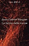 Juan Gabriel Vásquez - La forma delle rovine