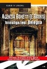 Roberto Carboni - Agenzia Bonetti (e Bruno). Investigazioni Bologna