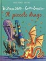 Paul Korky, Valerie Thomas - Il piccolo drago. La strega Sibilla e il gatto Serafino