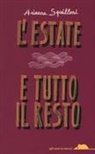 Arianna Squilloni - L' estate e tutto il resto