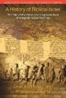 Philippe Guillaume, Ernst Axel Knauf - A History of Biblical Israel