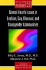 Marjorie J. Hill, Marjorie J. (Assistant Commissioner of HIV Services Hill, Marjorie J. Hills, Billy E. Jones - Mental Health Issues in Lesbian, Gay, Bisexual, and Transgender Communities