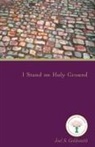 Joel S. Goldsmith, Joel S. (Joel S. Goldsmith) Goldsmith - I Stand on Holy Ground