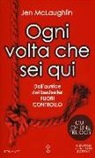 Jen McLaughlin - Ogni volta che sei qui. Out of line trilogy