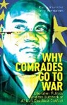 Philip Roessler, Roessler Philip, Harry Verhoeven, Verhoeven Harry - Why Comrades Go to War