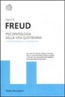 Sigmund Freud - Psicopatologia della vita quotidiana
