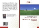 Miarantsoa Herimandimby Voarin'Ny Aina - L'incidence de l'IDE en agriculture sur l'économie malagasy
