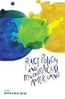 Kathleen Odell Korgen, Kathleen Odell Korgen, Kathleen Odell Korgen, Kathleen (Department of Sociology Odell Korgen - Race Policy and Multiracial Americans