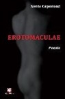 Sonia Caporossi - Erotomaculae