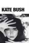 Juan José Vicedo Miso - Kate Bush : los dominios de lo invisible