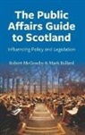 Mark Ballard, Robert McGeachy, Robert McGeachy - The Public Affairs Guide to Scotland
