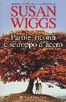 Susan Wiggs - Parole, ricordi e sciroppo d'acero