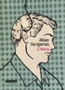 Allan Gurganus - L' esca