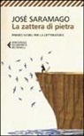 José Saramago - La zattera di pietra