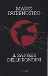 Mario Paternostro - Il sangue delle rondini