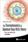Ralf Hofmann, Ralf (Heidelberg Univ Hofmann, Ralf Hofmann - THERMO QUAN YANG-MILLS (2ND ED)